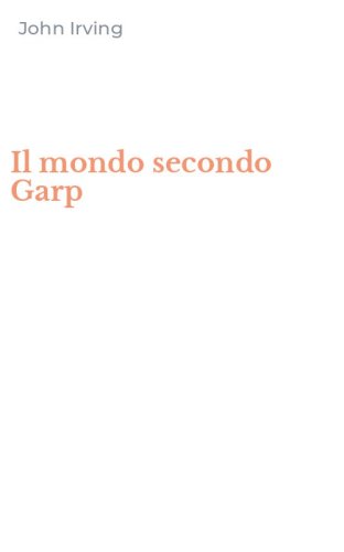 Il mondo secondo Garp