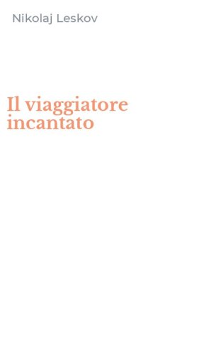 Il viaggiatore incantato