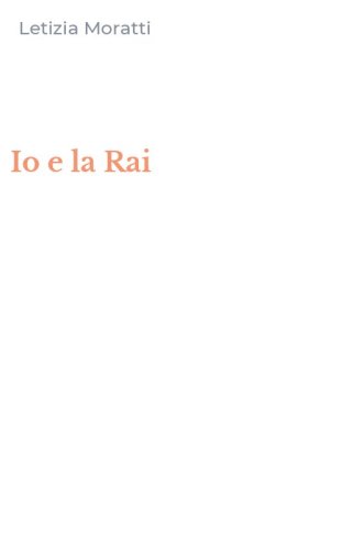Io e la Rai
