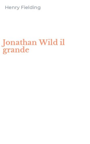 Jonathan Wild il grande