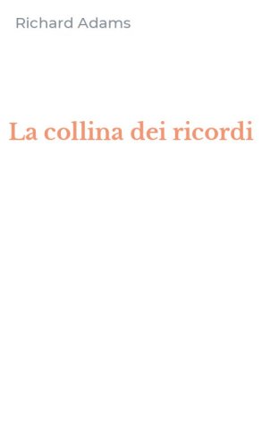 La collina dei ricordi