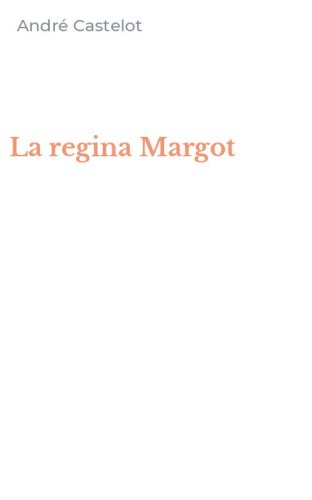 La regina Margot