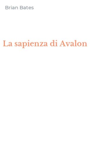 La sapienza di Avalon