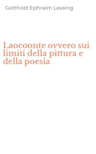 Laocoonte ovvero sui limiti della pittura e della poesia