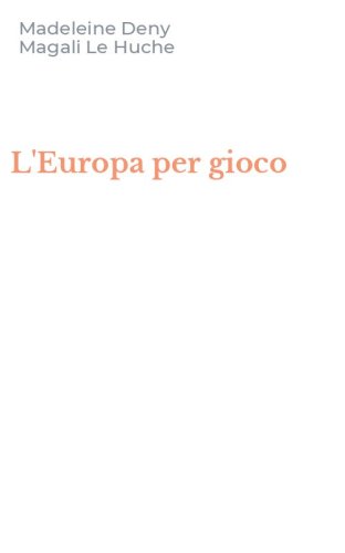 L'Europa per gioco
