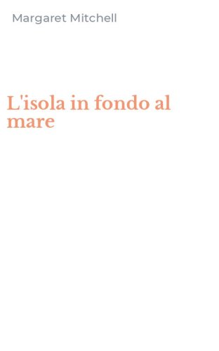 L'isola in fondo al mare