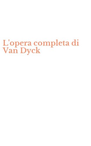 L'opera completa di Van Dyck