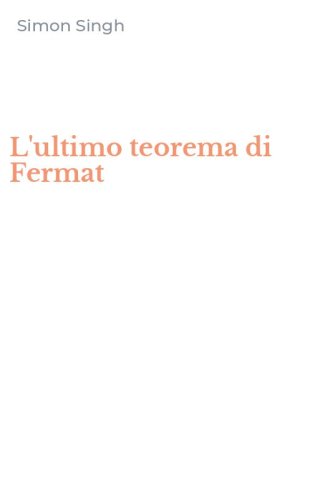 L'ultimo teorema di Fermat