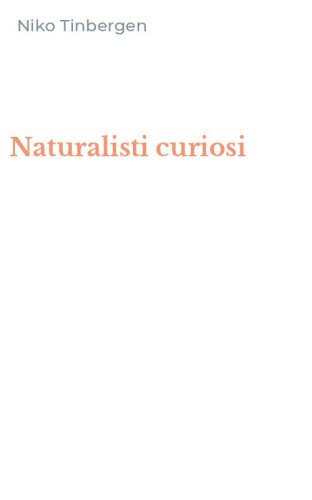 Naturalisti curiosi