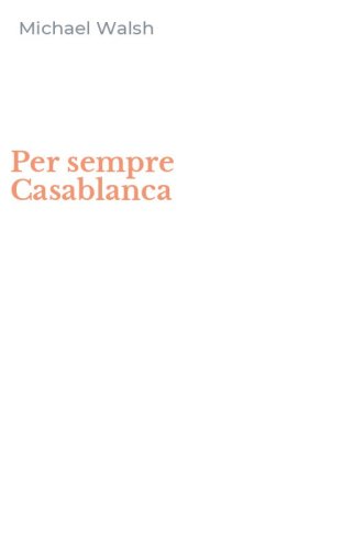 Per sempre Casablanca
