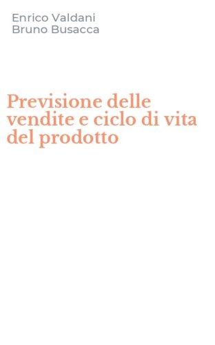 Previsione delle vendite e ciclo di vita del prodotto