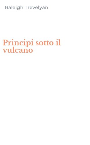 Principi sotto il vulcano