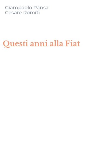 Questi anni alla Fiat