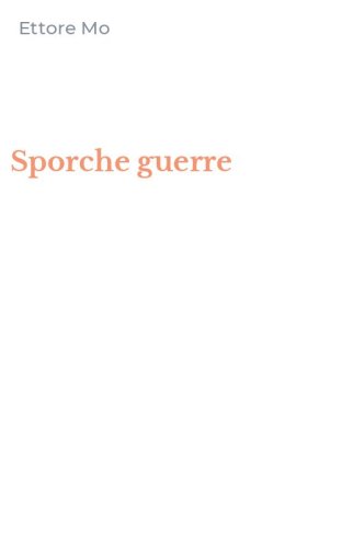 Sporche guerre