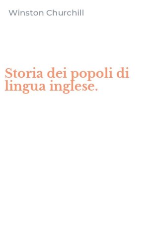 Storia dei popoli di lingua inglese.