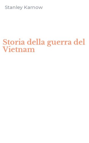 Storia della guerra del Vietnam