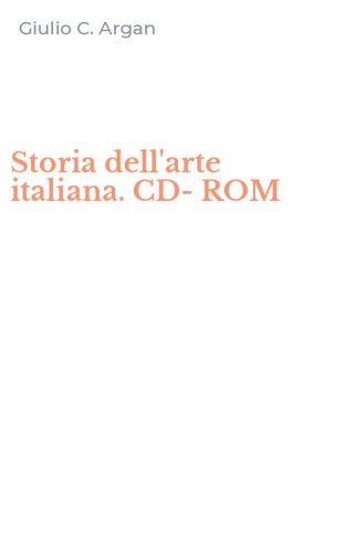Storia dell'arte italiana. CD-ROM