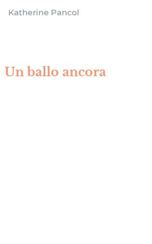 Un ballo ancora
