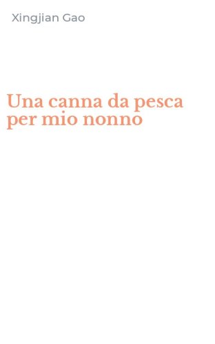 Una canna da pesca per mio nonno