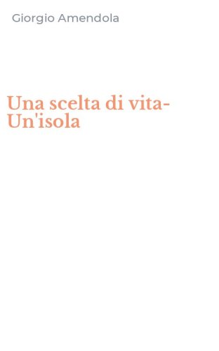 Una scelta di vita-Un'isola