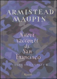 Nuovi racconti di San Francisco-Tales of the city