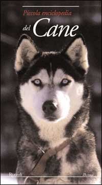 Piccola enciclopedia del cane