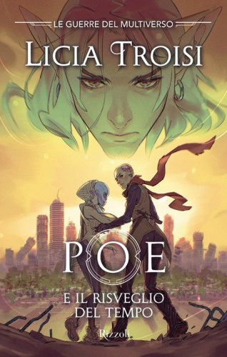 Poe e il risveglio del tempo. Le guerre del Multiverso