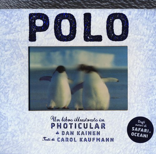 Polo. Un libro illustrato in Photicular&reg;