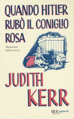Quando Hitler rub&ograve; il coniglio rosa