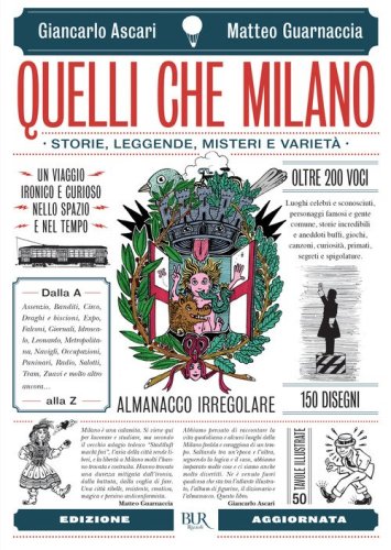 Quelli che Milano. Storie, leggende, misteri e variet&agrave;