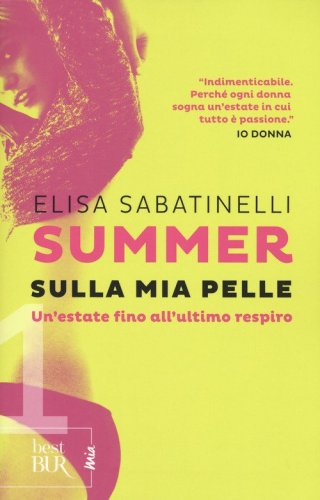 Sulla mia pelle. Summer