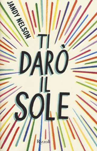 Ti dar&ograve; il sole