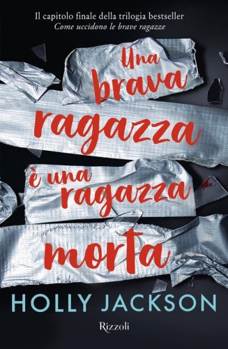 Una brava ragazza &egrave; una ragazza morta