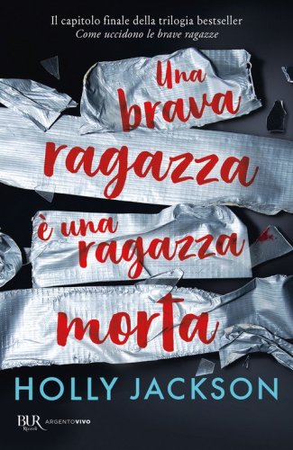 Una brava ragazza &egrave; una ragazza morta