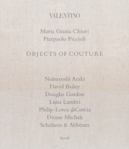Valentino. Objects of couture