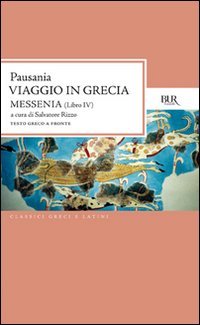 Viaggio in Grecia. Guida antiquaria e artistica. Testo greco a fronte