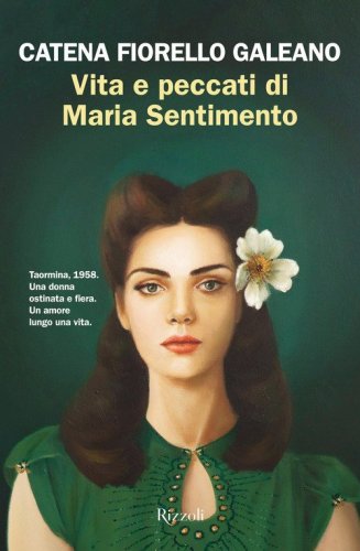 Vita e peccati di Maria Sentimento