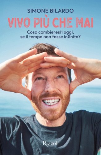 Vivo pi&ugrave; che mai