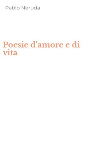 Poesie d'amore e di vita