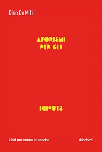 Aforismi per gli stupidi