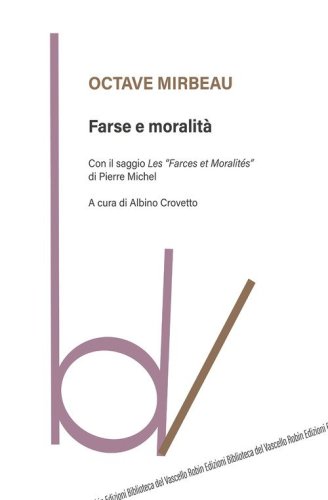 Farse e moralit&agrave;