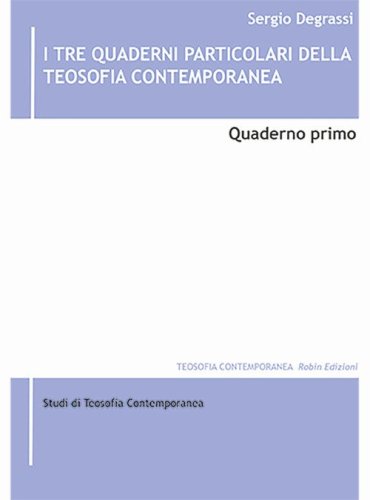 I tre quaderni particolari della teosofia contemporanea