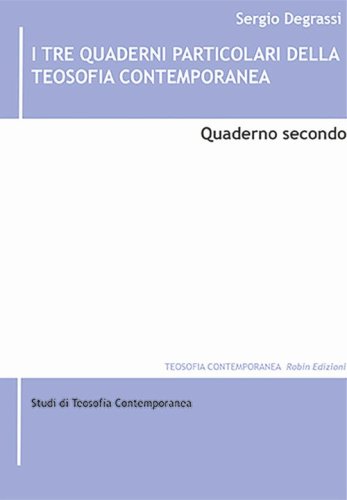 I tre quaderni particolari della teosofia contemporanea