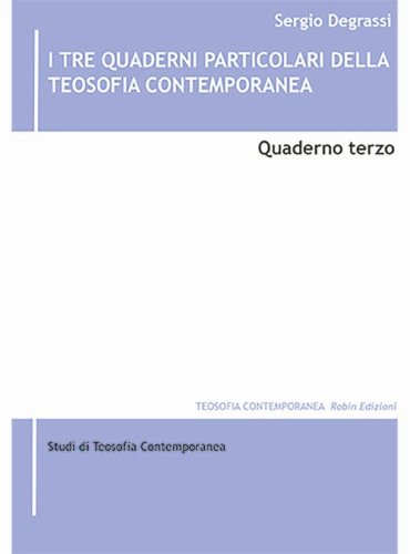 I tre quaderni particolari della teosofia contemporanea