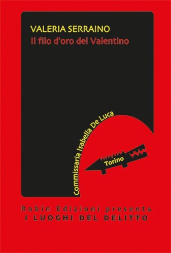 Il filo d'oro del Valentino