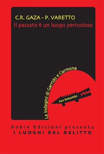 Il passato &egrave; un luogo pericoloso