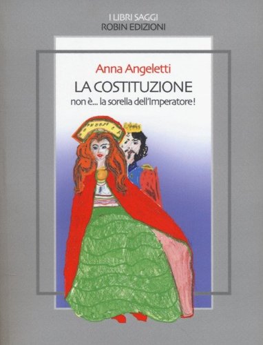 La Costituzione non &egrave;... la sorella dell'imperatore!