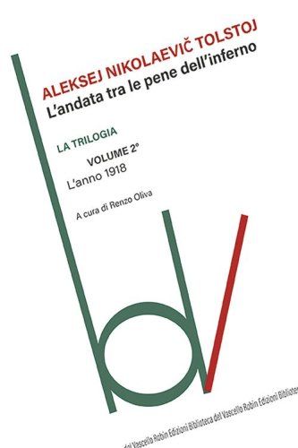 L'anno 1918. L'andata tra le pene dell'inferno