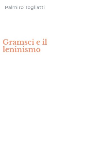 Gramsci e il leninismo
