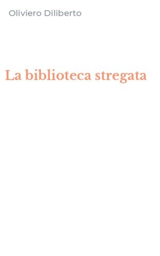 La biblioteca stregata